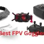Best FPV goggles