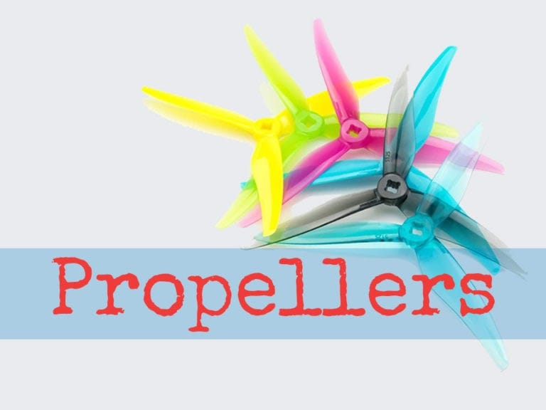 Best Propellers for FPV Drones: Things to Know and Top Picks